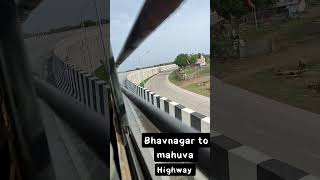 Bhavnagar to Mahuva Highway 🚧