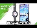 How to Enable Android Phone Notifications on REALME Watch S – Adjust Notifications