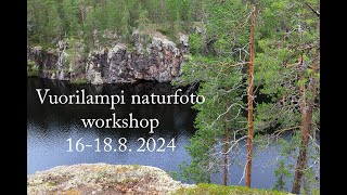 Vuorilampi naturfoto workshop 2024