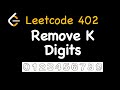 Leetcode 402: Remove K Digits