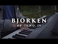 Björken - Jean Sibelius, Five Pieces for Piano (op. 75, no. IV)