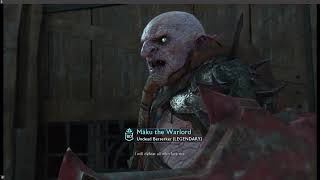 Middle Earth  Shadow of War: Maku the warlord vs hacked marauder defender #3