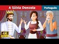 A Sábia Donzela | The Wise Maiden Story in Portuguese | Portuguese Fairy Tales