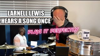 Drum Teacher Reacts | Larnell Lewis Hears A Song Once And Plays It Perfectly (2020 Reaction)