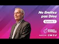 Ne limitez pas Dieu (Épisode 7) - Andrew Wommack