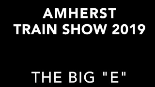 Amherst Train Show 2019 The Big E! Behind The Scenes Pass!