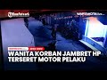 Wanita Korban Jambret HP di Pademangan Timur Terseret Motor Pelaku dan Terbentur Aspal