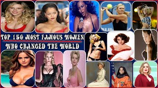 Part 7 (126-150) | 150 Amazing Women Who Changed the World | Short Biography