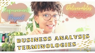 10 Business Analysis Terminologies every Business Analyst must Know