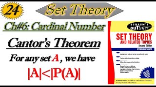 Lec#24|| Cantor's Theorem || Set Theory by Schaum's Outline Series