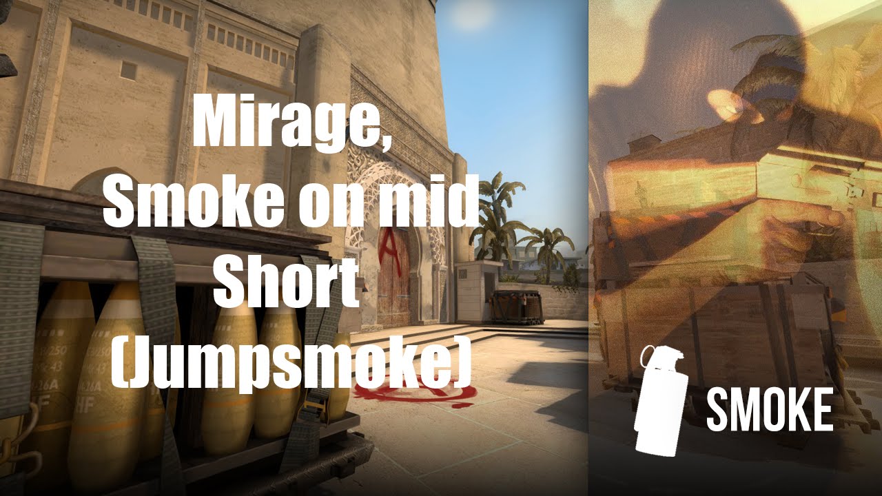 Mirage, Smoke On Mid, Short(Jumpsmoke) - YouTube