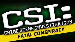 CSI: Fatal Conspiracy | Full Game Walkthrough | No Commentary