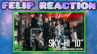 FELIP REACTION - ‘(D.U.N.K.) SKY-HI「ID」DAY1 Special Collaboration version