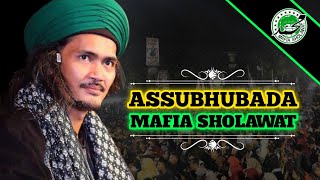 SHOLAWAT ASSUBHUBADA GUS ALI GONDRONG | MAFIA SHOLAWAT