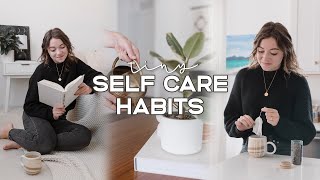 7 TINY Ways To Take Better CARE Of Yourself in 2023 | Self Care Habits
