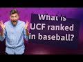 What is UCF ranked in baseball?