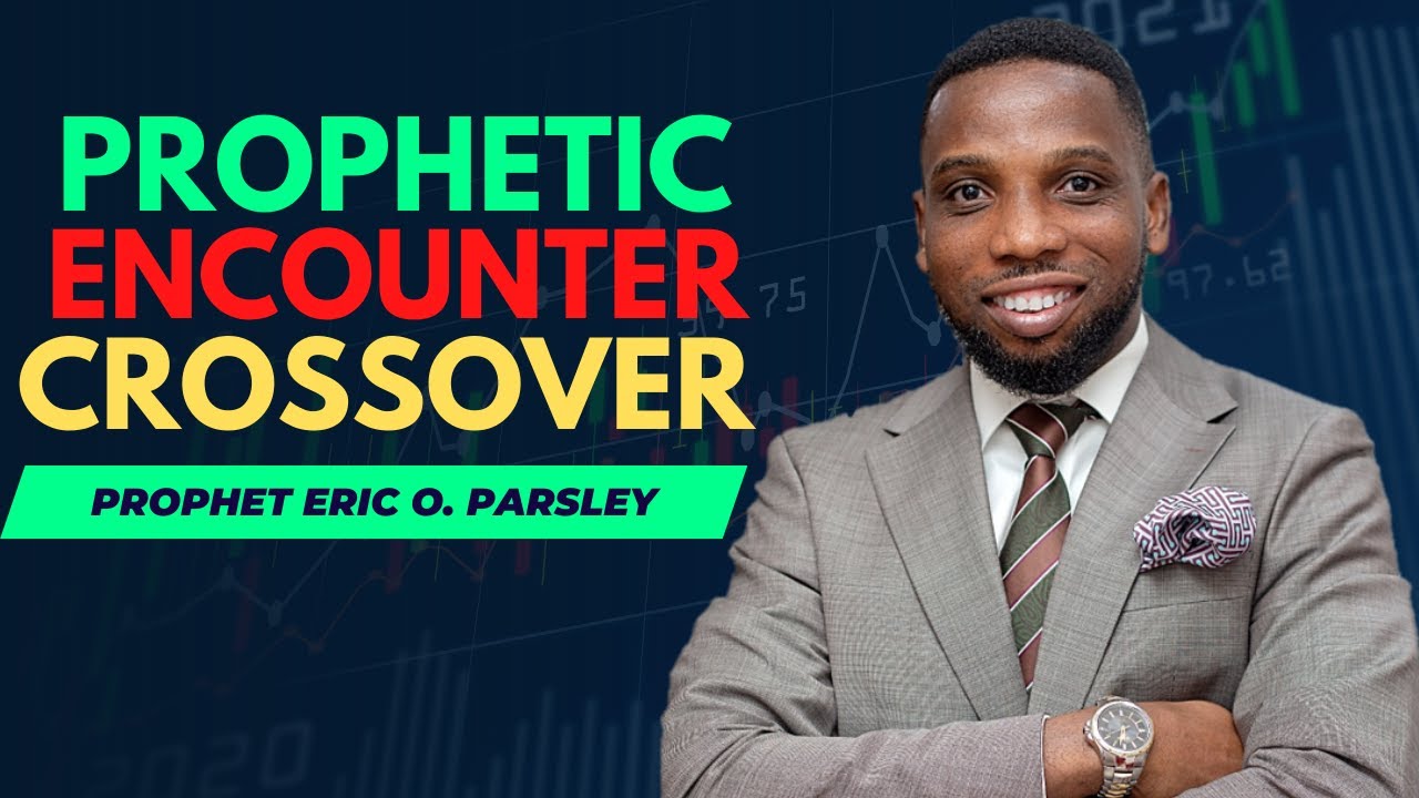 Prophetic Cross Over Service With Prophet Eric O Parsley Youtube