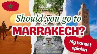 Exploring Marrakech: A City of Chaos, Beauty, and Spirituality