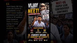 Vijay Raises Voice Against NEET Amid Paper Leak Controversy!