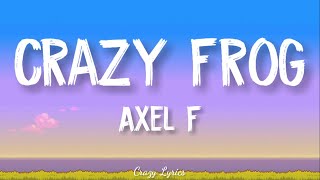 Crazy Frog - Axel F (Official Lyrics Video)