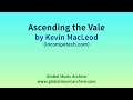 ascending the vale by kevin macleod 1 hour