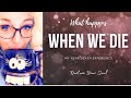 What happens when we die - my SUICIDE Near Death Experience