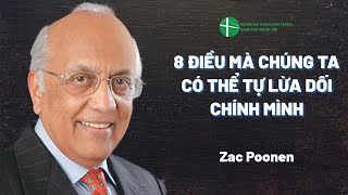 Bài Giảng: 8 Điều Mà Chúng Ta Có Thể Tự Lừa Dối Chính Minh | Zac Poonen