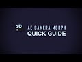 AE Camera Morph Quick Guide