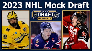 2023 NHL MOCK DRAFT (1st Round Top 32 Picks)