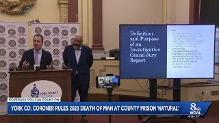 Coroner rules York County prison death natural