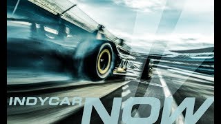 INDYCAR 2018: The Future Starts Now