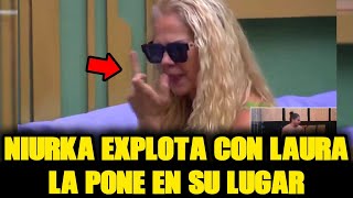 MUY FUERTE NIURKA EXPLOTA CON LAURA Y LA PONE EN SU LUGAR | LA CASA DE LOS FAMOSOS ALL STARS EN VIVO