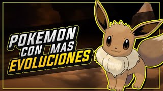 TOP 5: Pokemon Con Mas Evoluciones