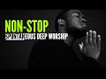 Non-Stop Deep Spontaneous Worship