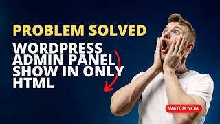 wordpress admin panel show only in html - problem solved