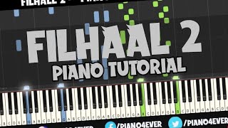 Filhall 2 Mohabbat - Piano Tutorial (Intermediate)