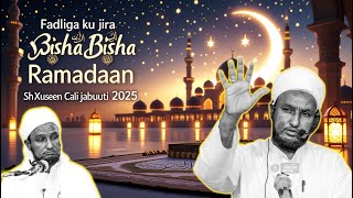 🔥 Sirta \u0026 Barakada Bisha Ramadaan! | Sh Xuseen Cali Jabuuti 2025