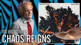 The Buttertones - Chaos Reigns | Office Drummer [First Time Hearing]