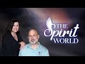 September Open Forum - The Spirit World