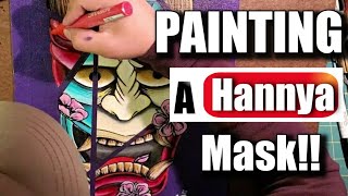 Painting a Hannya Mask! (full Process)       !!!MY FIRST YOUTUBE VIDEO!!!