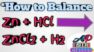 How to balance the chemical equation//zn+hcl=ZnCl2+h2//By--apsirclasses