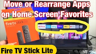 Fire TV Stick Lite: How to Rearrange / Move Apps on Home Screen Favorites