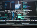 C++ TUTORIAL #14|MERGE TWO ARRAYS IN 3RD ARRAY IN TWO WAYS || STATIC AND DYNAMIC BOTH||SORTED MERGER