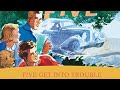 the famous five five get into trouble by enid blyton full audio book 8