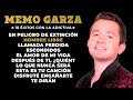 Memo Garza - 10 Éxitos Con La Adictiva