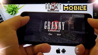 Granny 3 Enhanced Mobile - How to get Granny 3 Enhanced on iOS Android