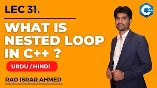Nested Loop in C++ Urdu/Hindi