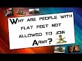 Why are people with flat feet not allowed to join the army? Or is it just a myth?