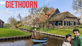 Unbelievable ! Road-Free Magical Village of Giethoorn! Amsterdam to Giethoorn! The Netherlands!