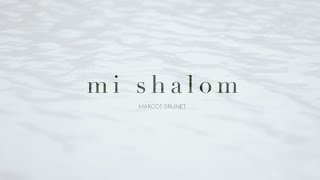 Mi Shalom - @MarcosBrunet feat Graciela Galmes (Lyric oficial) // TOMATULUGAR - TTL Music